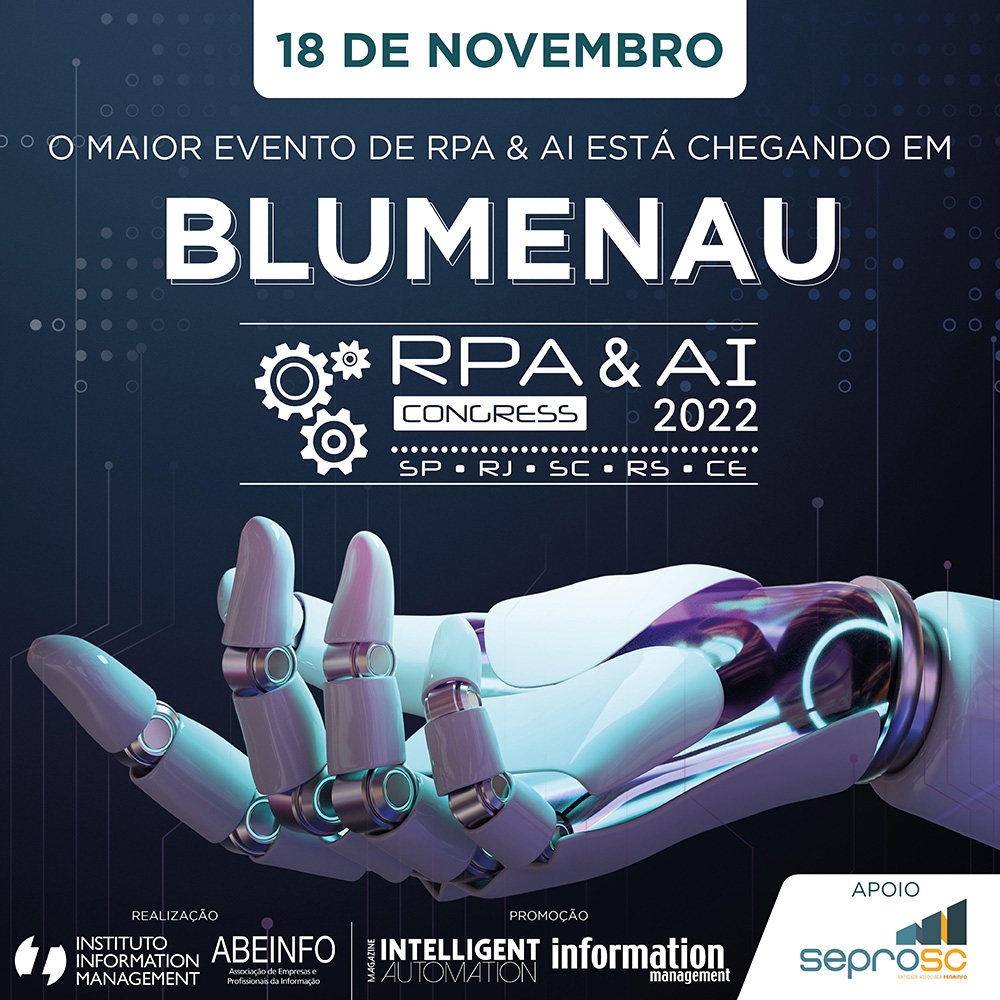 RPA & AI Congress Blumenau 2022 tem apoio institucional do Seprosc